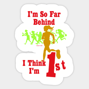 I’m So Far Behind… Sticker